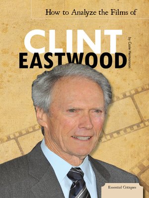 cover image of How to Analyze the Films of Clint Eastwood